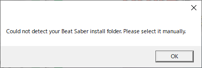 Could not detect your Beat Sater install folder. Please select it manually,